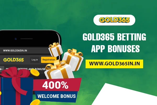 Gold365 App Bonuses