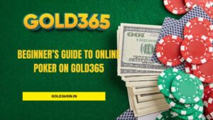Read more about the article Beginner’s Guide to Online Poker on Gold365