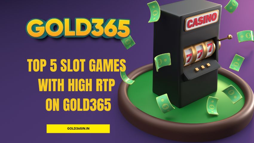Read more about the article Top 5 Slot Games with High RTP on Gold365