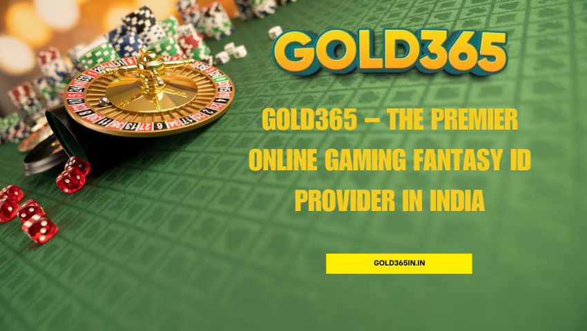You are currently viewing Gold365 – The Premier Online Gaming Fantasy ID Provider in India