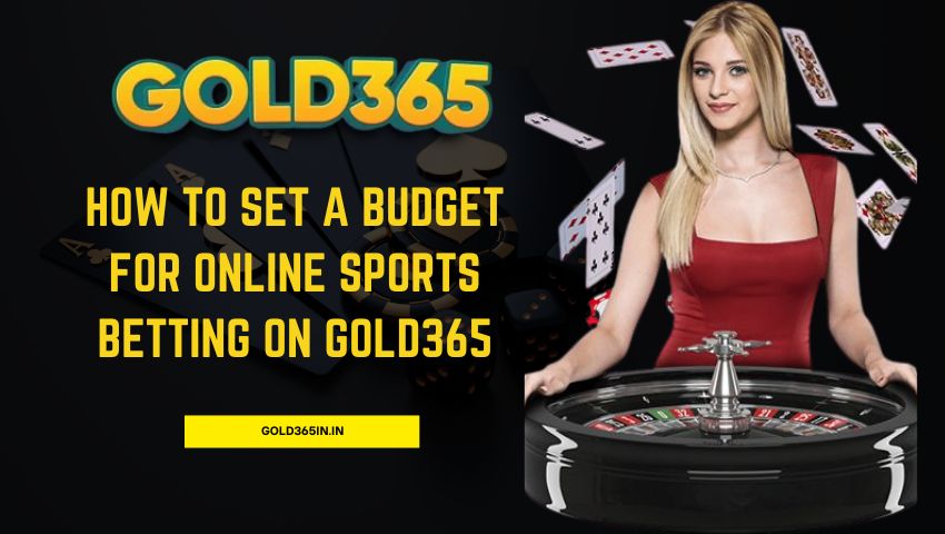 Read more about the article How to Set a Budget for Online Sports Betting on Gold365