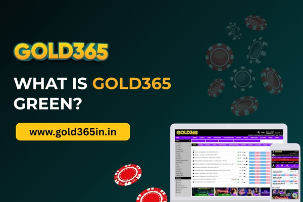 What is Gold365 Green