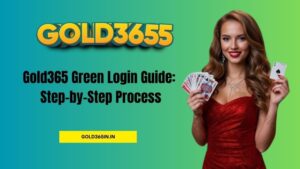 Gold365 Green Login